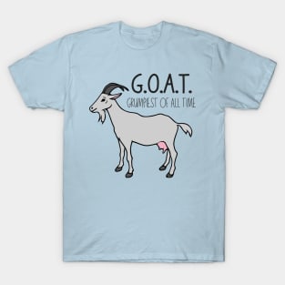 GOAT - Grumpiest Of All Time T-Shirt